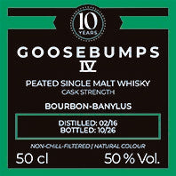 Goosebumps IV. - 10 Years Peated Bourbon-Banyuls 50 % Vol. Cask strength 0,5 L