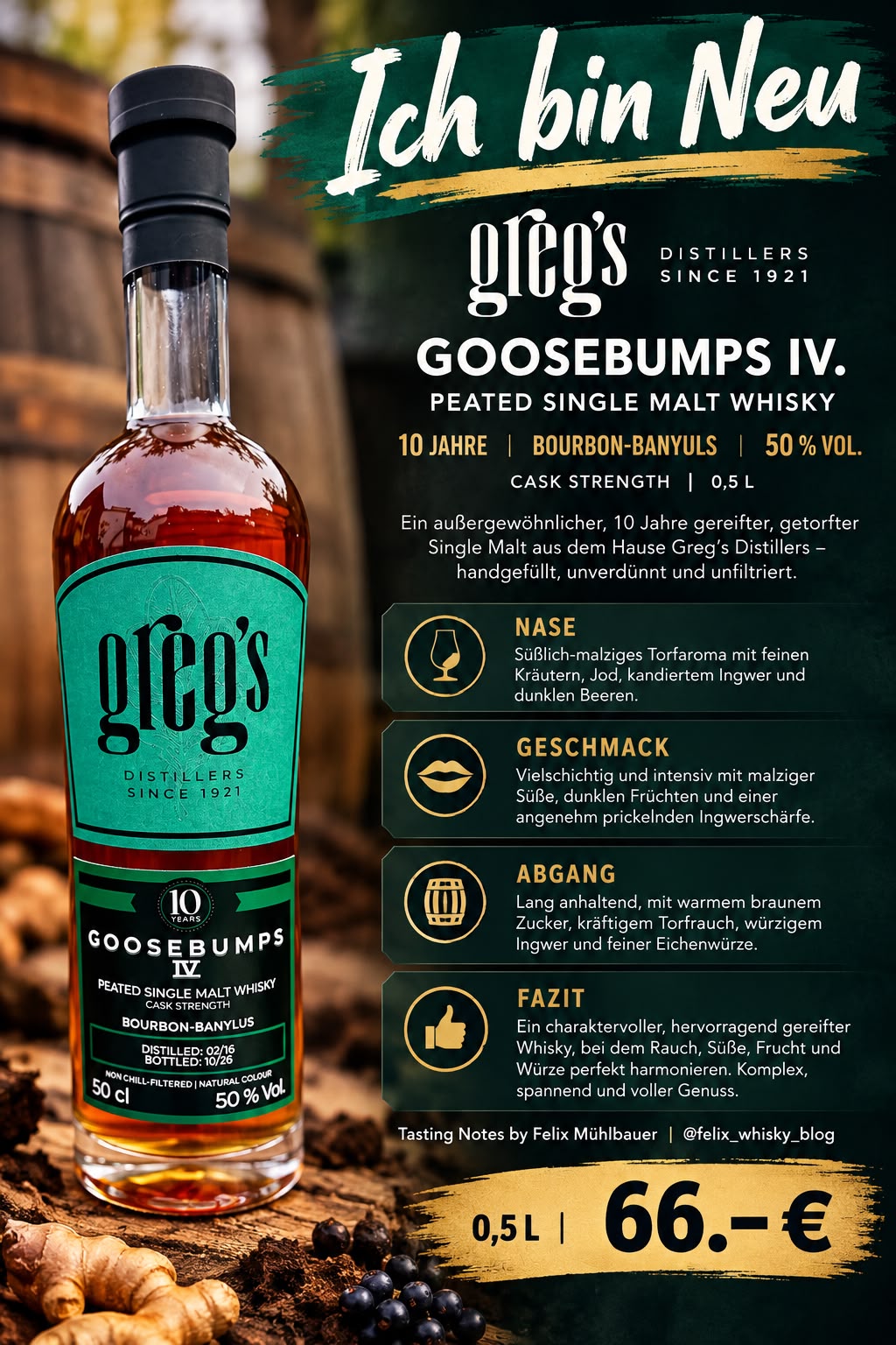 Goosebumps IV. - 10 Years  Peated Bourbon-Banyuls 50 % Vol. Cask strength 0,5 L